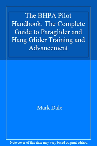 The BHPA Pilot Handbook