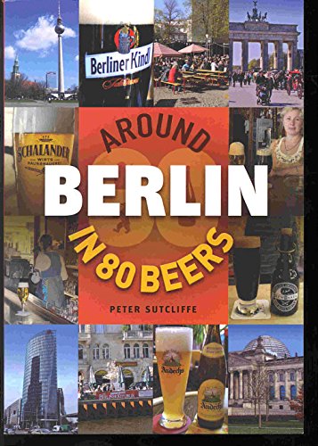 Around Berlin in 80 Beers