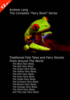 Andrew Lang's Complete Fairy Book Series