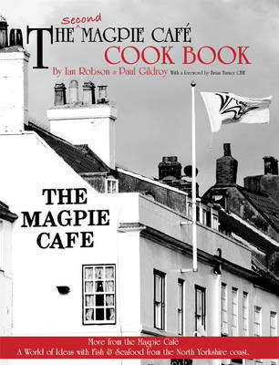 The Second Magpie Cafe Cook Book