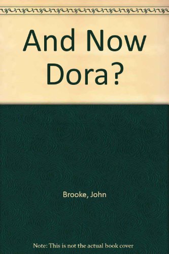 And Now Dora?