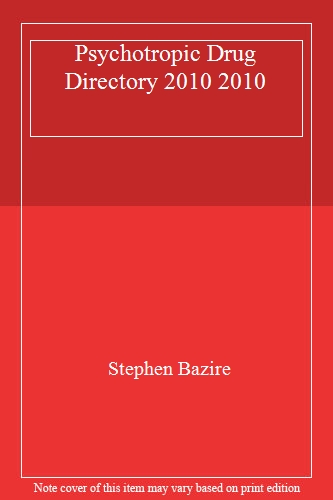 Psychotropic Drug Directory 2010