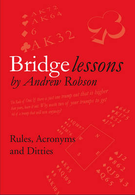 Bridge Lessons: Rules, Acronyms & Ditties