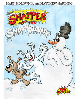 Snapper and the Snow Bunny