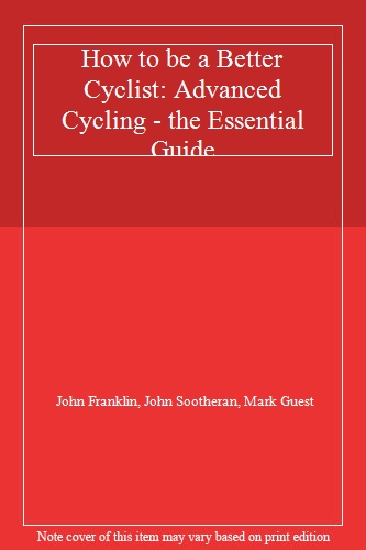 How to be a Better Cyclist