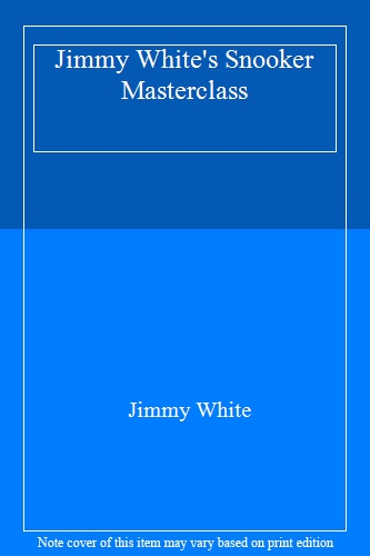 Jimmy White's Snooker Masterclass