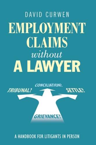 Employment Claims Without a Lawyer: A Handbook for Litigants in Person