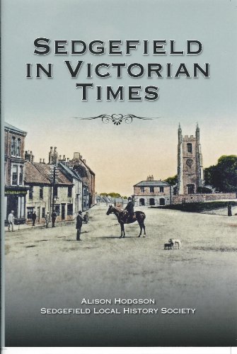 Sedgefield in Victorian Times