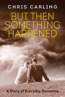 But Then Something Happened