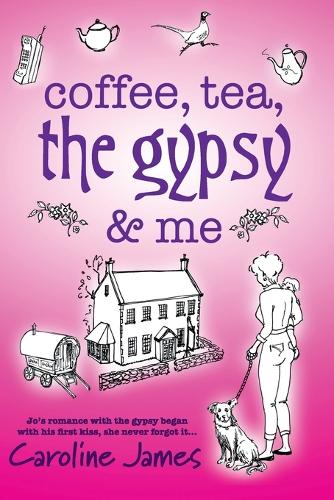 Coffea, Tea, the Gypsy & Me...