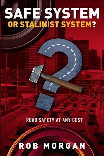 Safe System or Stalinist System?