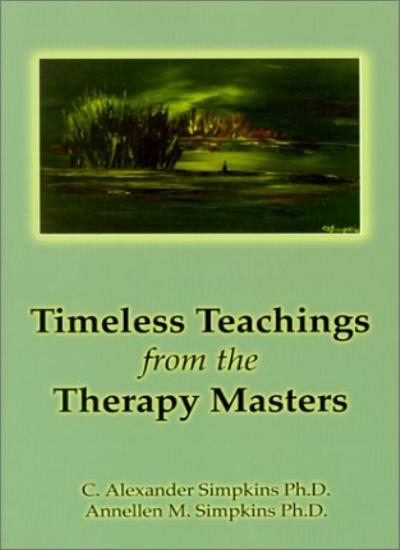 Timeless Teachings from the Therapy Masters