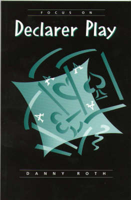 Focus on Declarer Play