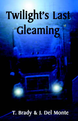 Twilight's Last Gleaming