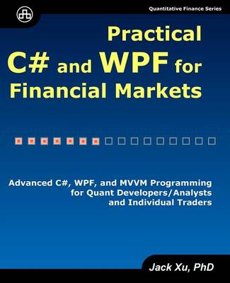 Practical C# and WPF for Financial Markets