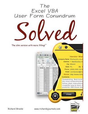 The Excel VBA User Form Conundrum Solved