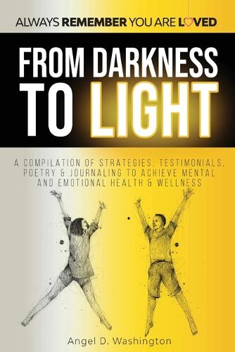 From Darkness to Light