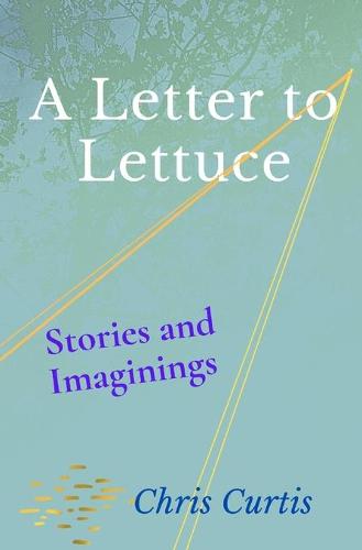 A Letter to Lettuce