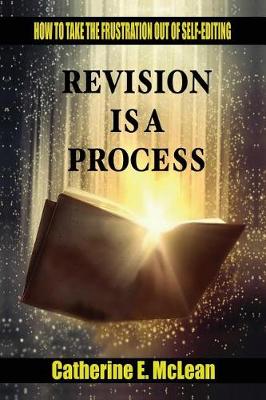 Revision is a Process