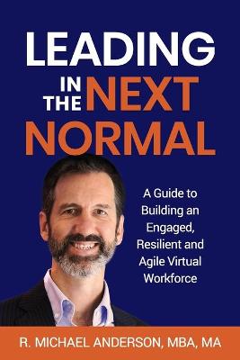 Leading in the Next Normal