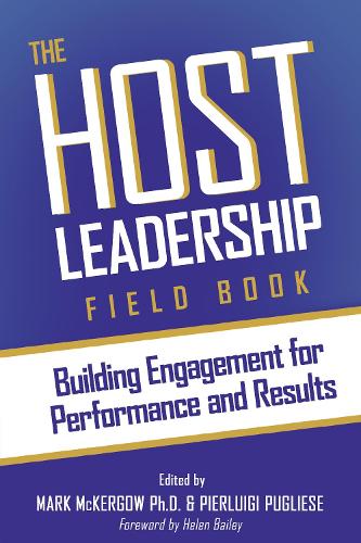 The Host Leadership Field Book