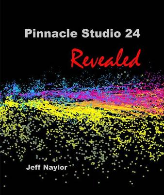 Pinnacle Studio 24 Revealed