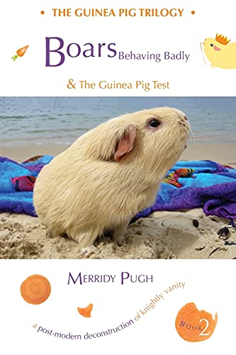 Boars Behaving Badly & The Guinea Pig Test