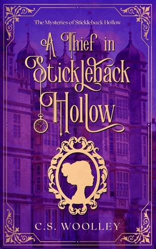 A Thief in Stickleback Hollow