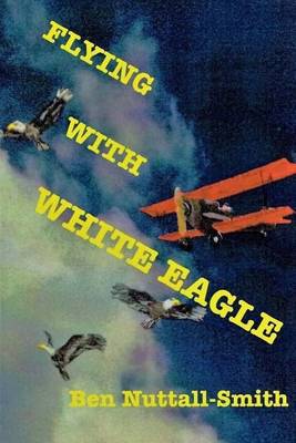 Flying With White Eagle