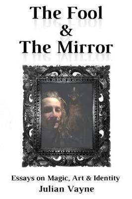 The Fool & the Mirror