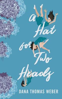 A Hat for Two Heads