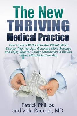 The New Thriving Medical Practice