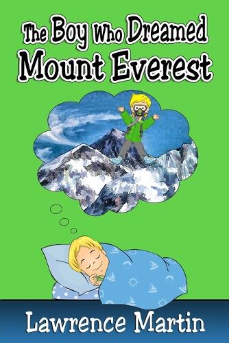 The Boy Who Dreamed Mount Everest