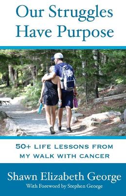 Our Struggles Have Purpose