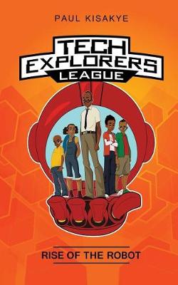 Tech Explorers League - Rise of the Robot