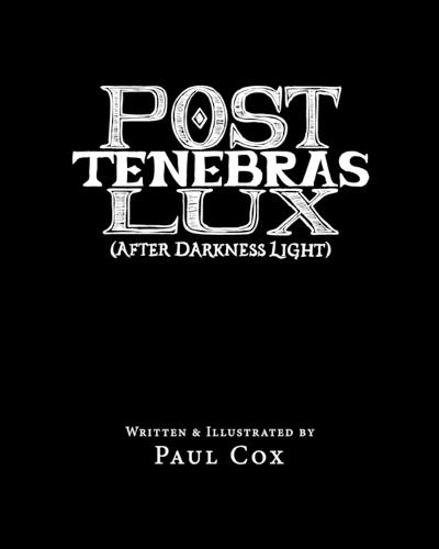 Post Tenebras Lux