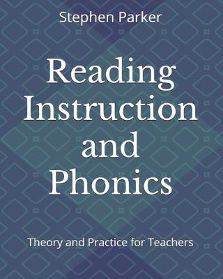 Reading Instruction and Phonics