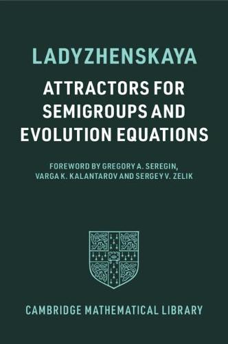 Attractors for Semigroups and Evolution Equations