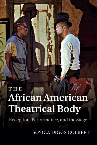 The African American Theatrical Body