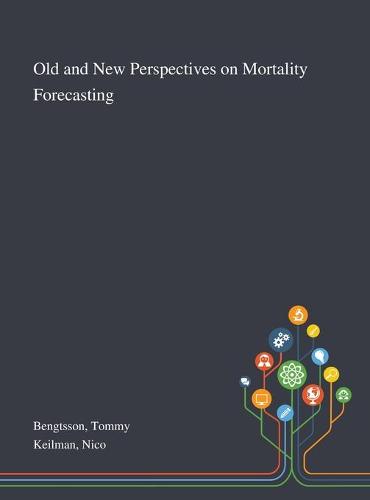 Old and New Perspectives on Mortality Forecasting