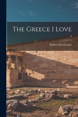 The Greece I Love; 0