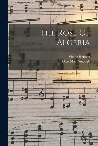 The Rose Of Algeria