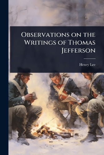Observations on the Writings of Thomas Jefferson