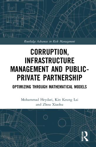 Corruption, Infrastructure Management and Public–Private Partnership