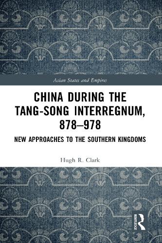 China during the Tang-Song Interregnum, 878–978