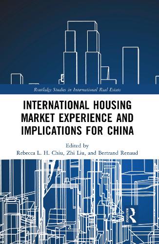 International Housing Market Experience and Implications for China