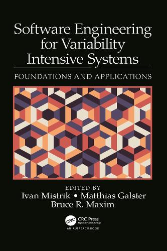 Software Engineering for Variability Intensive Systems