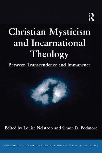Christian Mysticism and Incarnational Theology