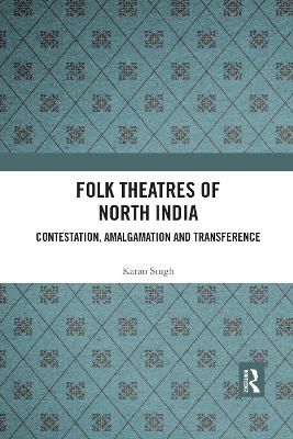 Folk Theatres of North India