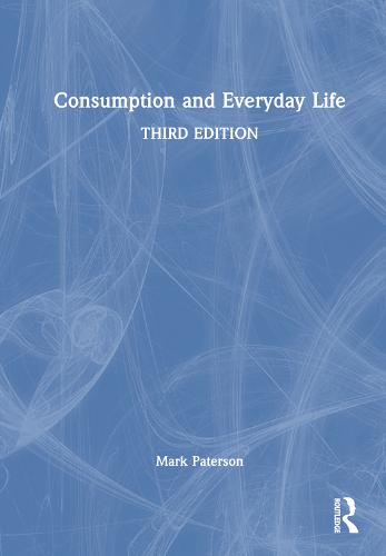 Consumption and Everyday Life